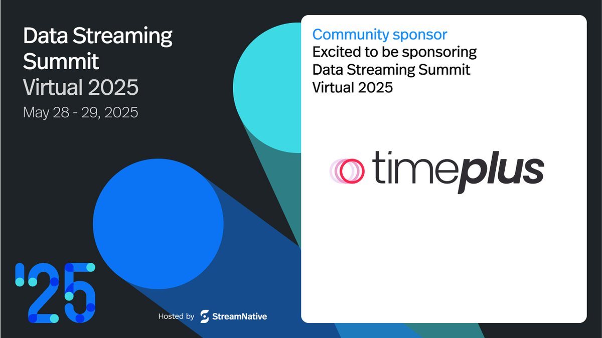 Timeplus (@timeplusdata) on Twitter photo Timeplus is excited to be a Community Sponsor of Data Streaming Summit Virtual 2025, hosted by <a href="/streamnativeio/">StreamNative</a>! 🚀
On May 28-29, join us for a free, virtual event focused on real-time data, architecture, and innovation.
#dss2025
datastreaming-summit.org/event/data-str… Timeplus is excited to be a Community Sponsor of Data Streaming Summit Virtual 2025, hosted by <a href="/streamnativeio/">StreamNative</a>! 🚀
On May 28-29, join us for a free, virtual event focused on real-time data, architecture, and innovation.
#dss2025
datastreaming-summit.org/event/data-str…