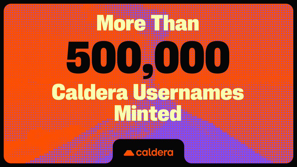 Calderaxyz's tweet image. 500,000 usernames claimed in under 24 hours 🔥