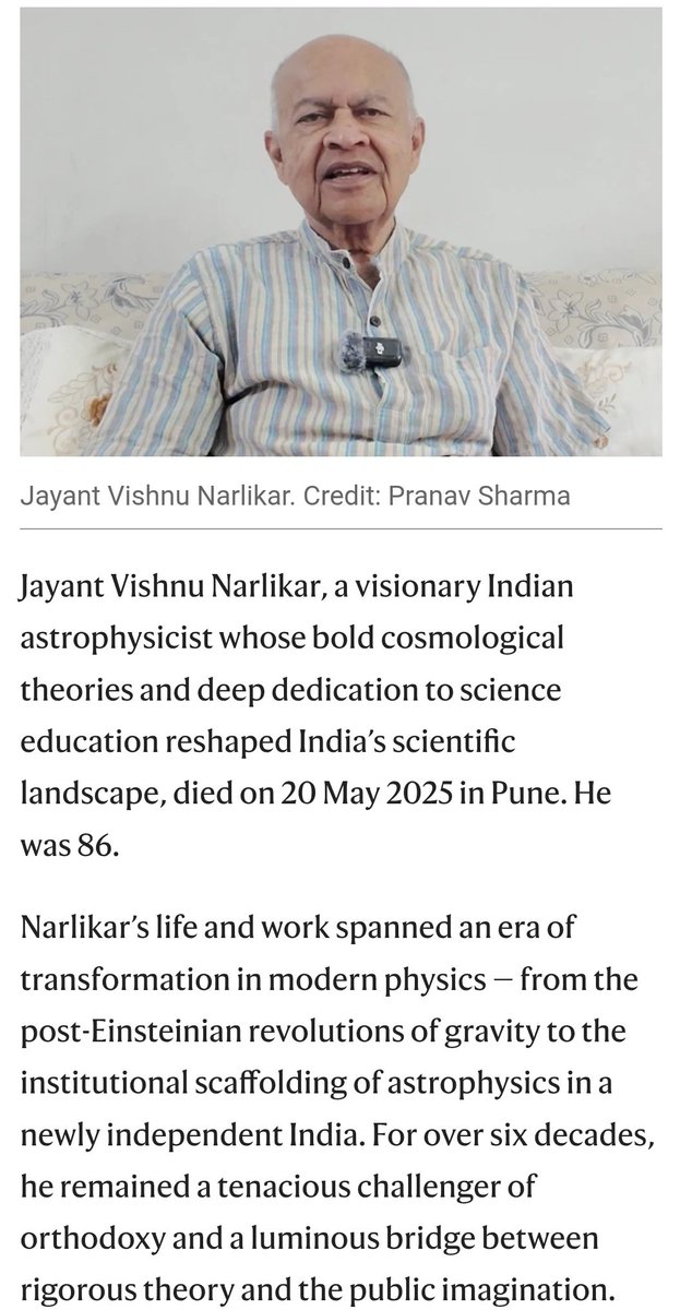 Jayant Narlikar, visionary astrophysicist and science populariser, dies at 86

nature.com/articles/d4415…

He challenged the Big Bang, co-developed an alternative cosmology, built India’s premier astrophysics institutions and brought the universe into the classroom
