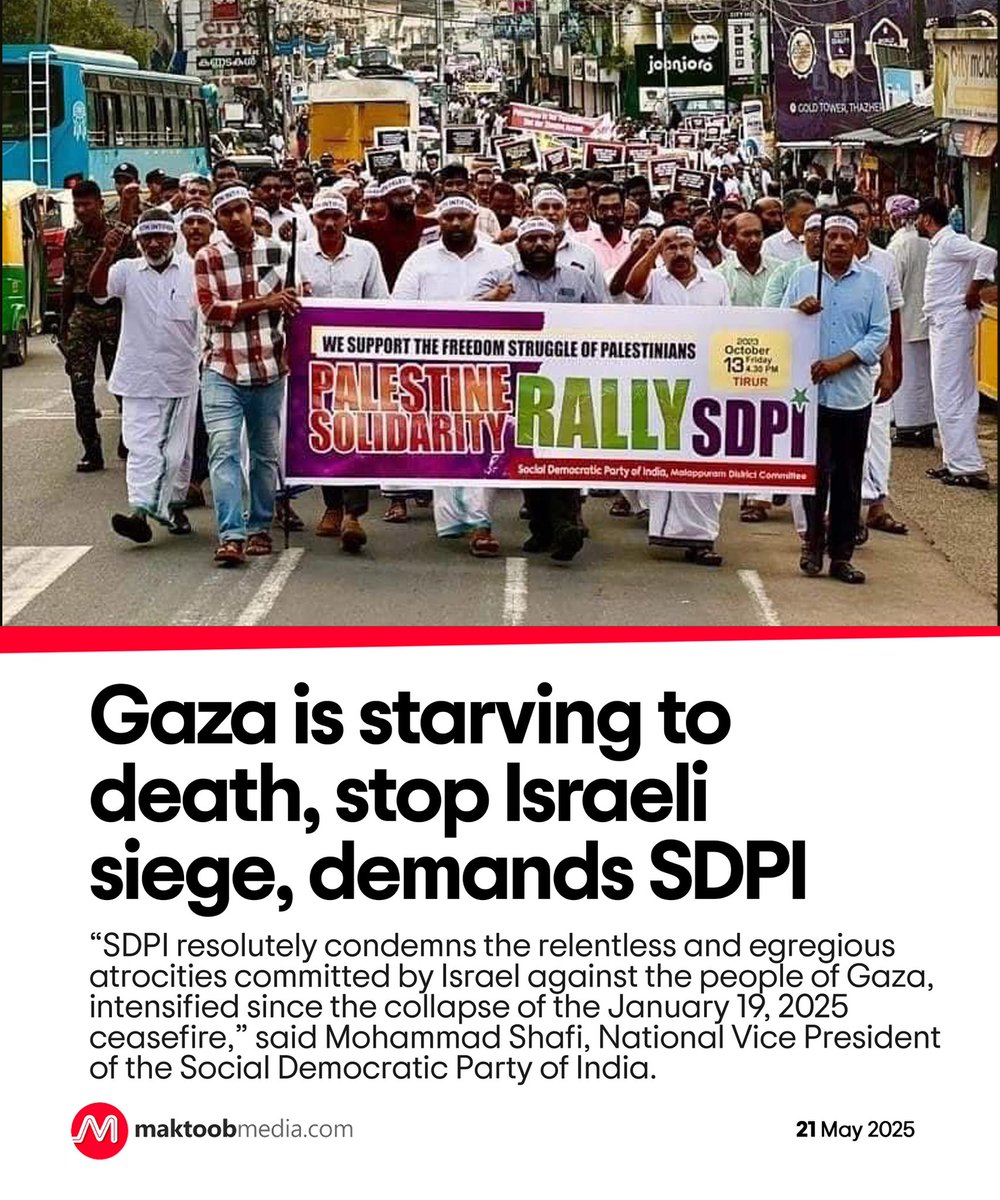 MaktoobMedia's tweet photo. Gaza is starving to death, stop Israeli siege, demands SDPI

“SDPI resolutely condemns the relentless and egregious atrocities committed by Israel against the people of Gaza, intensified since the collapse of the January 19, 2025 ceasefire,” said Mohammad Shafi, National Vice President of the Social Democratic Party of India.