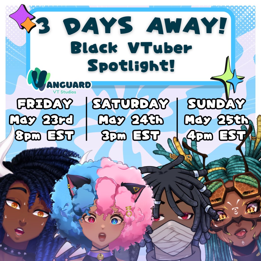 PaxyPop's tweet photo. ‼️CALLING BLACK VTUBERS‼️

Our Black VTuber Spotlight event is 3 DAYS AWAY! 📢

Below are the dates + times for the event. We’re so close! I hope all of you are ready!🤩

[ #vtuber | #goldenpaxvt | #BlackVTS25 ] https://t.co/Hk6Nm3V2Ej