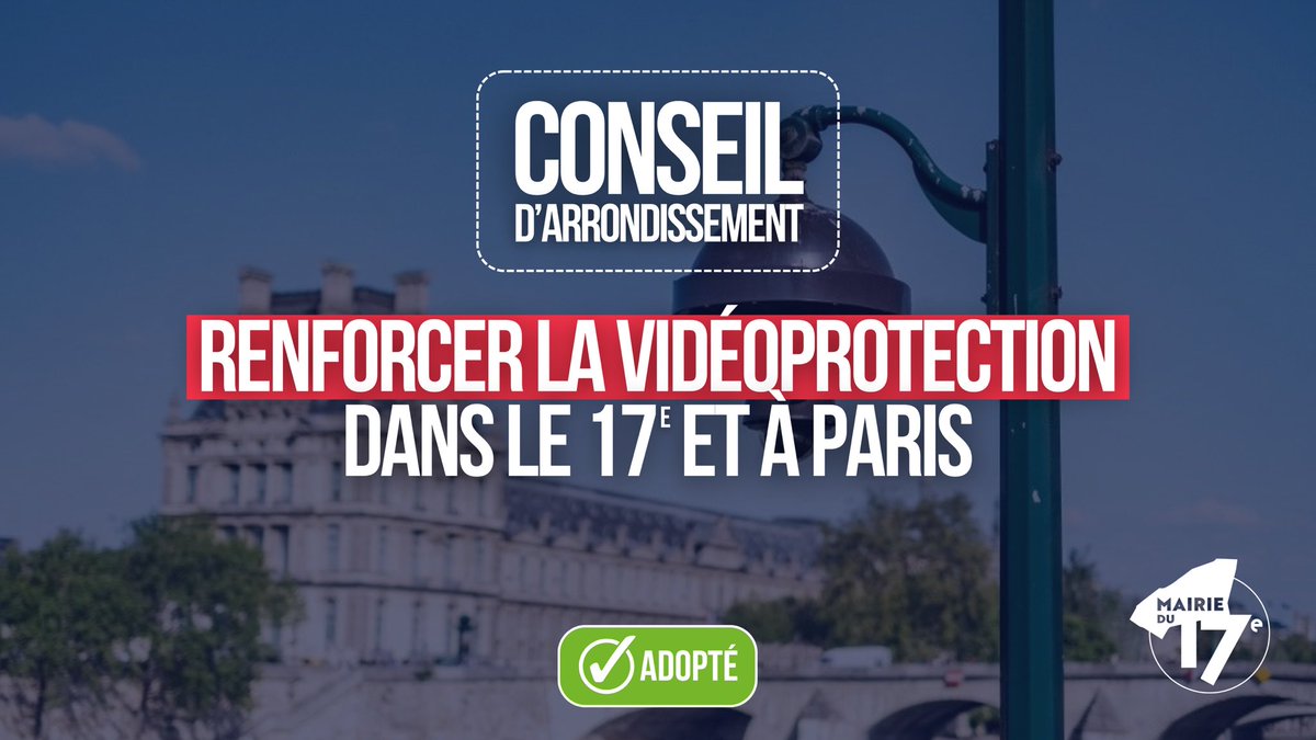 📹 La sécurité, c’est partout et pour tous.

Le #CA17 a adopté ce soir le vœu demandant :
✅ Une nouvelle carte des quartiers sensibles
✅ Un budget dédié à la vidéoprotection post @paris2024 
✅ Un déploiement concerté avec la mairie du 17e
#Paris17 #Vidéoprotection #Sécurité