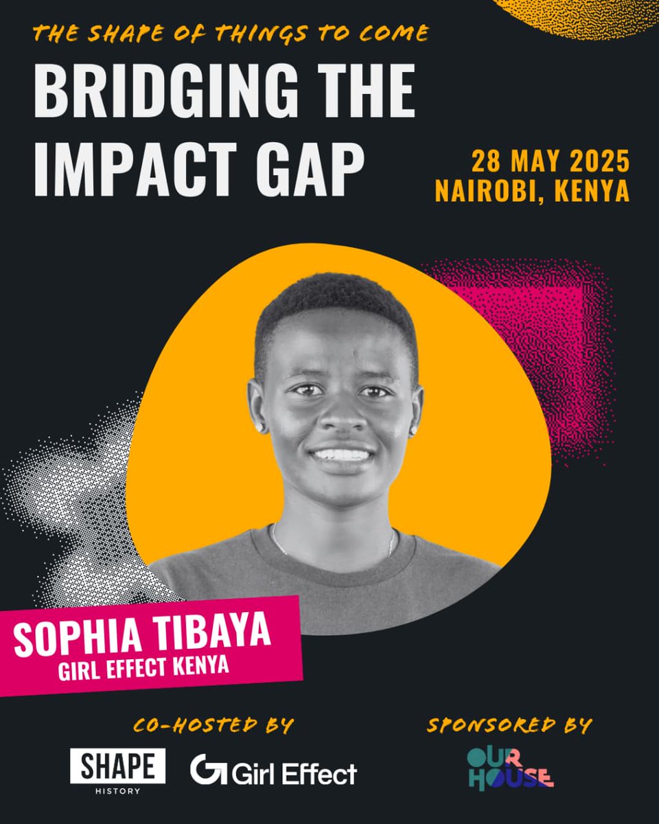 TunawezaEmpower's tweet image. We are proud of our own @OmaheSophie who will be speaking at #TheShapeOfThingsToCome co-hosted by Shape_History and @girleffect in Nairobi on 28th May — a future-focused event uniting 300+ impact leaders for one urgent conversation: The future of impact.

#Tunaweza #Tukisonga