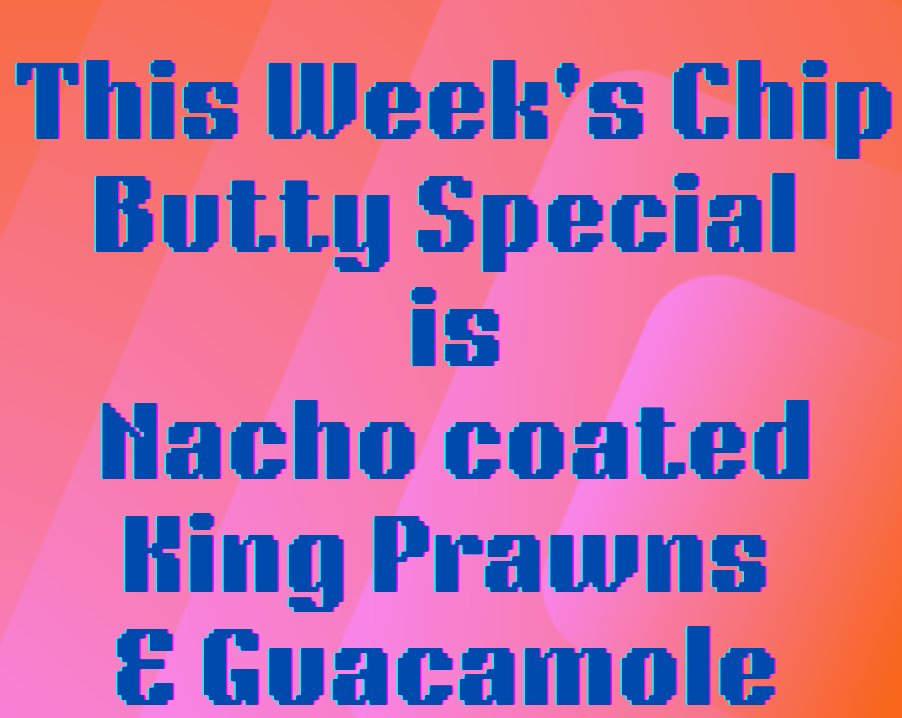 You know the score!
It's Chip Butty Night tomorrow!
Here's this week's special topping 'Nacho coated King Prawns &amp; Guacamole 
All our usual toppings will be available, there's plenty of choice 
Take outs also available 
Be there or be square 
#chapeltownsheffield #Sheffield #chap