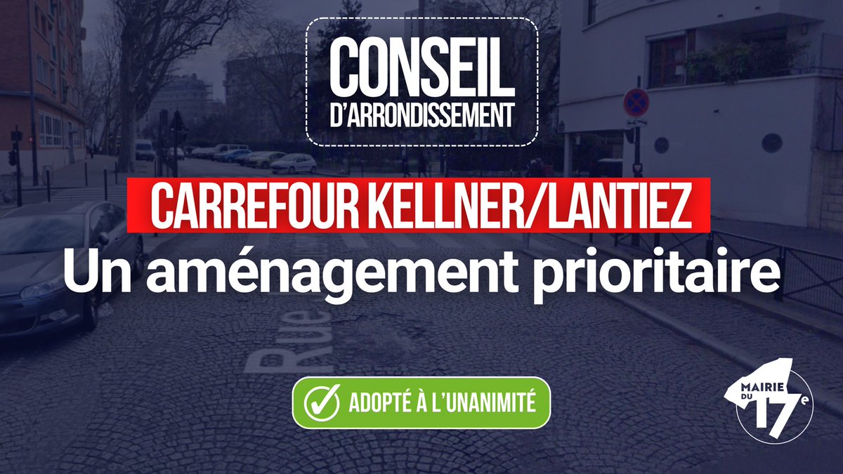 🚸 Sécuriser le carrefour Kellner/Lantiez, c’est protéger nos enfants.
❌ Projet suspendu par la Ville de Paris malgré un large soutien local
✅ Concertation menée, plans validés, budget initial prévu
🗳️ Ce soir, le vœu a été voté à l’unanimité au #CA17 #Paris17