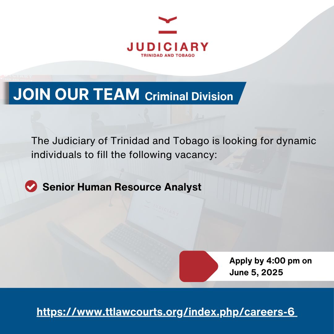 TTJudiciary's tweet image. Vacancy:
- Senior Human Resource Analyst
Interested persons are invited to visit ttlawcourts.org/index.php/care… for further details and instructions.
Applications must be completed on the web application form and submitted with the documents specified by 4:00pm on June 05, 2025.