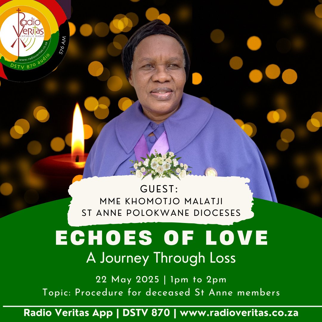 RadioVeritasSA's tweet photo. #RadioVeritasThursdayProgrammes

#EchoesofLove with Mme Lesego Makgakge on #RadioVeritasSA #Dstv870 #RadioVeritasApp

📆 21 May 2025
⏰ 13:00 - 14:00

Topic: Procedure for deceased St Anne Members
Guests: Mme Petja, Mme Mpofu, Mme Mogamisi &amp; Mme Malatji https://t.co/OUObDnrt2y