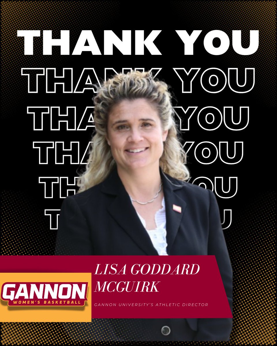 Thank you, Lisa Goddard McGuirk, for your incredible leadership and unwavering support. We truly appreciate all you’ve done for Gannon Athletics and for our women’s basketball program. Your impact will be felt for years to come. We wish you nothing but the best!