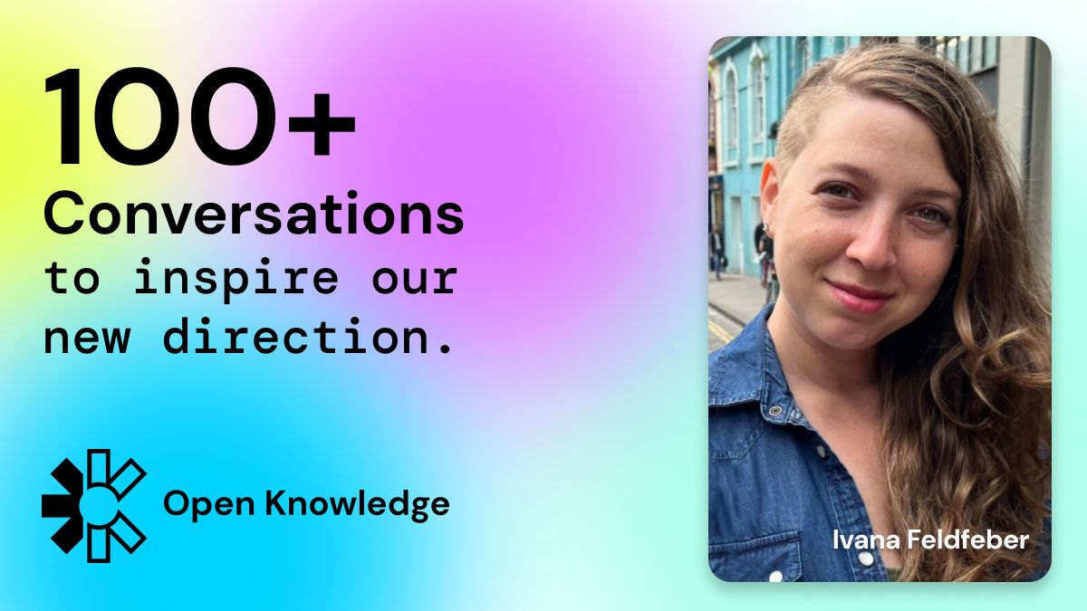 Open Knowledge Foundation (@okfn@fosstodon.org) (@okfn) on Twitter photo 🦾🥀 “There is no evidence that more technology makes people better”
<a href="/ivanafeld/">Ivana Feldfeber</a>, co-founder of <a href="/datagenero/">DataGénero</a>, is the 15th conversation of the #OKFN100 project. She reflects on AI governance and advocates for critical digital literacy.
👉🏾 Check it out: blog.okfn.org/2025/05/20/iva… 🦾🥀 “There is no evidence that more technology makes people better”
<a href="/ivanafeld/">Ivana Feldfeber</a>, co-founder of <a href="/datagenero/">DataGénero</a>, is the 15th conversation of the #OKFN100 project. She reflects on AI governance and advocates for critical digital literacy.
👉🏾 Check it out: blog.okfn.org/2025/05/20/iva…