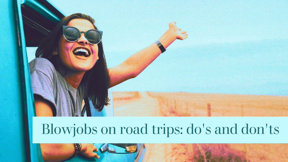 I’ve given head in all sorts of places including the shower, my backyard, on a secluded beach, and during a road trip. Road head as we affectionately call it is exciting but not for the faint-hearted...

buff.ly/qFPWJd6