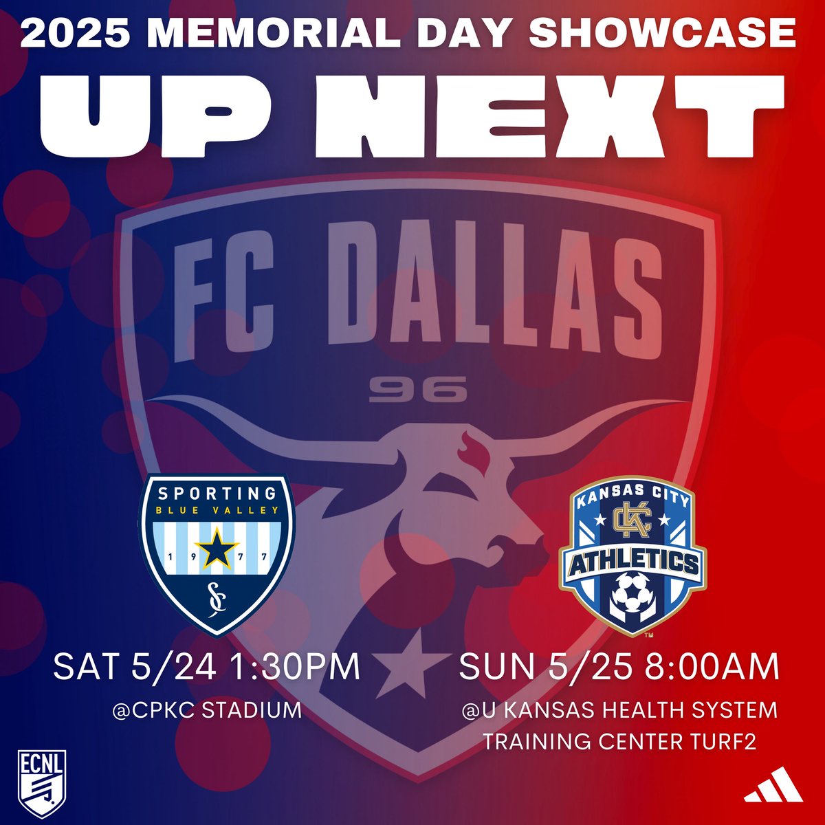 FC Dallas 2009G ECNL (U16) (@fcdallas09gecnl) on Twitter photo Next Up: Strong competition in Kansas City at the 2025 Memorial Day Showcase. #DTID
Coaches, we look forward to seeing you there!
5/24 1:30PM vs Sporting Blue Valley <a href="/cpkcstadium/">CPKC Stadium</a>
5/25 8:00AM vs Kansas City Athletics @ U of Kansas HSTC 2
@fcdgirlsecnl | @ecnlgirls Next Up: Strong competition in Kansas City at the 2025 Memorial Day Showcase. #DTID
Coaches, we look forward to seeing you there!
5/24 1:30PM vs Sporting Blue Valley <a href="/cpkcstadium/">CPKC Stadium</a>
5/25 8:00AM vs Kansas City Athletics @ U of Kansas HSTC 2
@fcdgirlsecnl | @ecnlgirls