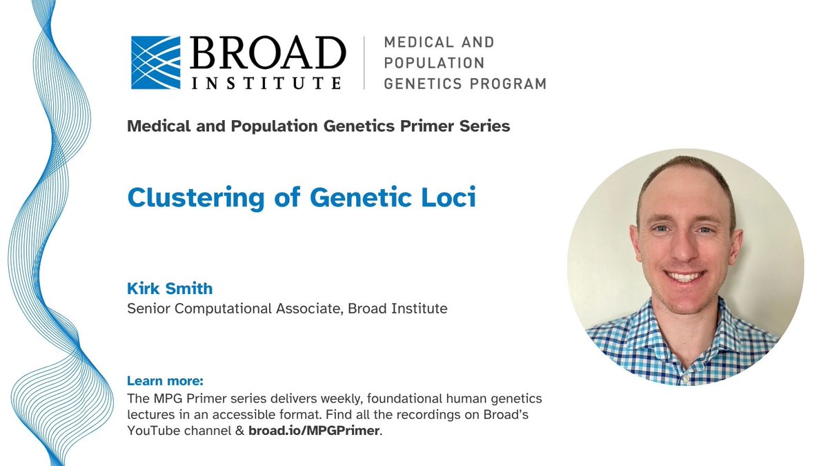 BroadMPG (@broadmpg) on Twitter photo 📣 The recording of "Clustering of Genetic Loci" by <a href="/kirksmith628/">Kirk Smith</a> is now available:
youtube.com/watch?v=_dl_9g… This talk is part of <a href="/broadinstitute/">Broad Institute</a>'s MPG Primer series. For more info, check out broad.io/MPGPrimer 📣 The recording of "Clustering of Genetic Loci" by <a href="/kirksmith628/">Kirk Smith</a> is now available:
youtube.com/watch?v=_dl_9g… This talk is part of <a href="/broadinstitute/">Broad Institute</a>'s MPG Primer series. For more info, check out broad.io/MPGPrimer