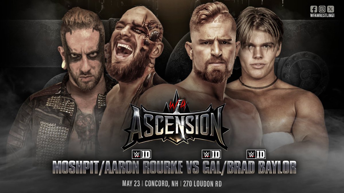 wfawrestling1's tweet image. 🚨 ASCENSION🚨
May 23, 2025
Concord, NH
🔥 MAIN EVENT JUST SIGNED!
@WWEID ’s @PerfectAaron1 & MOSHPIT
vs
@WWEID & WFA Champion @justgal_ & #WWEID’s @bradbay1or