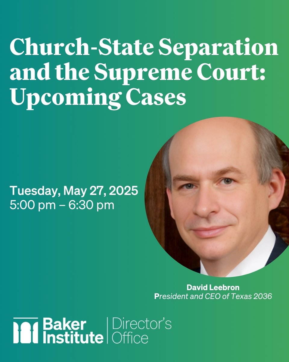 Baker Institute (@bakerinstitute) on Twitter photo 🏛️📜 How has the Supreme Court — and presidential leadership — shaped the line between church and state? Join Amb. David Satterfield and <a href="/davidleebron/">David Leebron</a> of <a href="/Texas2036/">Texas 2036</a> for a discussion on constitutional law, faith, and the evolving role of religion in American public life. 🏛️📜 How has the Supreme Court — and presidential leadership — shaped the line between church and state? Join Amb. David Satterfield and <a href="/davidleebron/">David Leebron</a> of <a href="/Texas2036/">Texas 2036</a> for a discussion on constitutional law, faith, and the evolving role of religion in American public life.