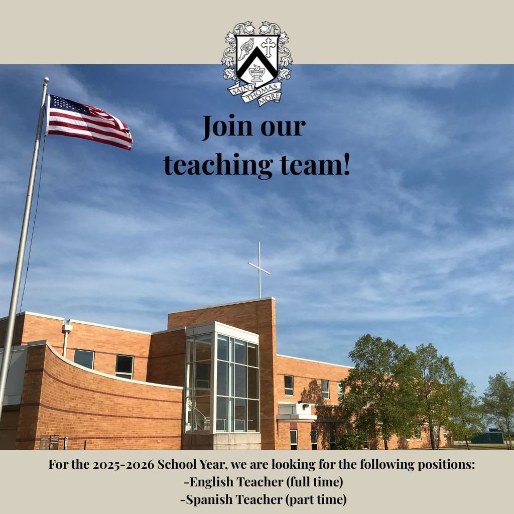 We are hiring for two teaching positions for the 2025-2026 school year: Full Time English Teacher and Part Time Spanish Teacher! Email Sr. M. Bridget at srmbridget@hs-stm.org or check out out website for the application link!