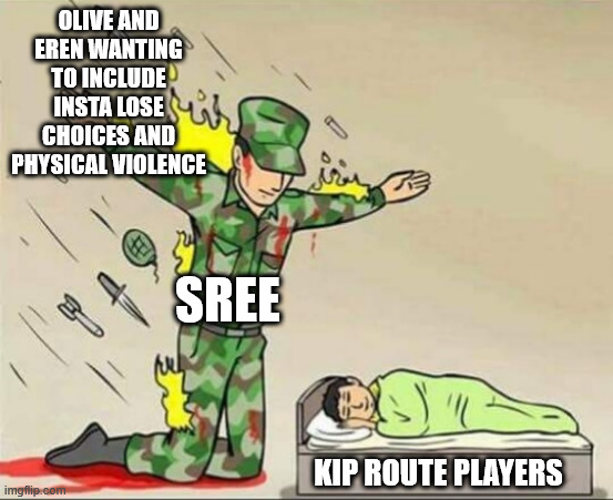 everyone that thinks kip route is crazy NOW just know sree saved u like fifty different times