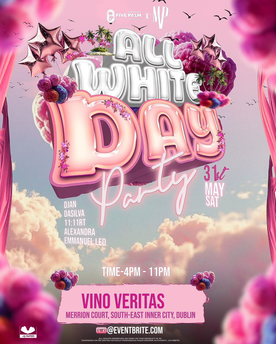 fivepalment's tweet photo. All White Day Party🎉☀️

Kicking off the summer in style with nothing but good vibes‼️

Vino Veritas, Merrion Court, Dublin📍

Tickets out now🎟️ https://t.co/5BIKwMIaZK