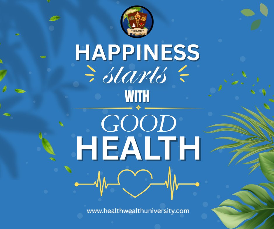 HealthWealthUni's tweet photo. 💙 "Happiness starts with GOOD HEALTH!" 🌿✨ Prioritize your well-being and embrace a healthier lifestyle for a happier you! Let's make health our foundation for joy. #Health #Happiness #WellnessJourney https://t.co/01xj6Zp68D