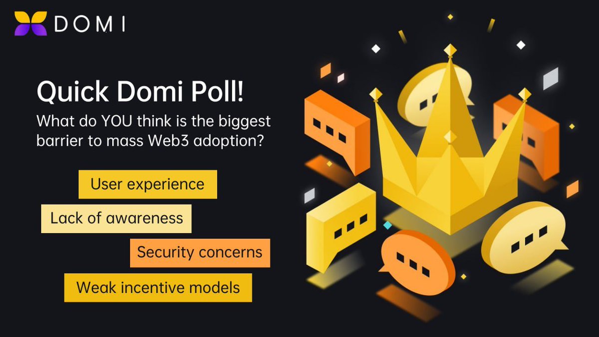 DomiChain's tweet photo. 📢 Quick Domi Poll!
 What do YOU think is the biggest barrier to mass Web3 adoption? 👇
 1️⃣ User experience
 2️⃣ Security concerns
 3️⃣ Lack of awareness
 4️⃣ Weak incentive models
🧠 Drop a number — and tell us your thoughts in the replies!
#DomiChain #CommunityTalks #Web3Debate #HaveYourSay