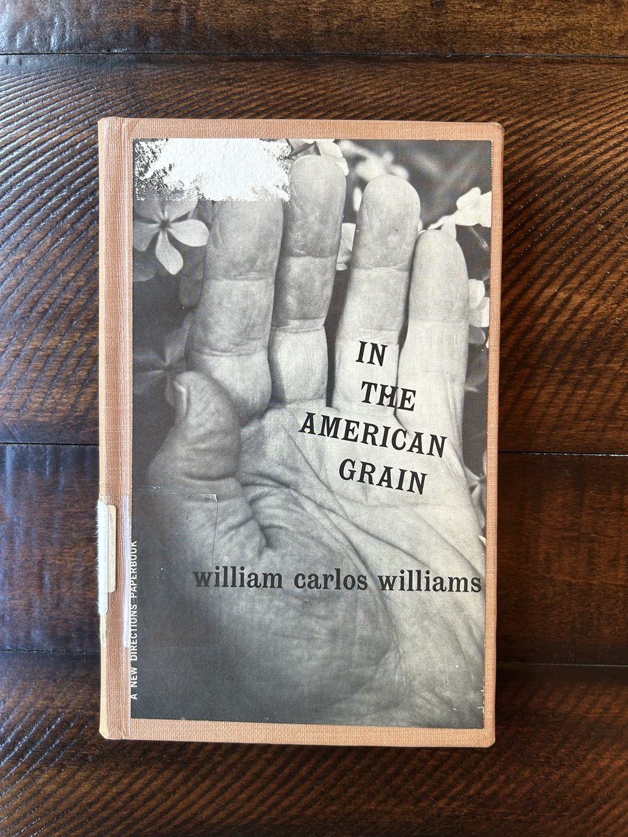 I am just starting to read In The American Grain by William Carlos Williams. 
I had jotted down the name a while back after hearing <a href="/nickgillespie/">Nick Gillespie</a> mention it as an overlooked book that should be read. 
I was reminded of it recently while re-listening to an old episode of