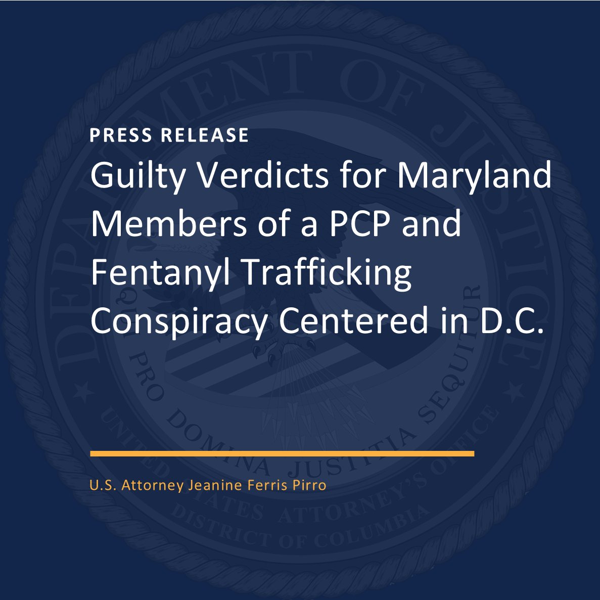 U.S. Attorney DC (@usao_dc) on Twitter photo Guilty Verdicts for Maryland Members of a PCP and Fentanyl Trafficking Conspiracy Centered in D.C.
🔗justice.gov/usao-dc/pr/gui…
<a href="/USAttyPirro/">US Attorney Pirro</a> <a href="/FBIWFO/">FBI Washington Field</a> <a href="/DEAWashingtonDC/">DEAWashington</a> <a href="/DCPoliceDept/">DC Police Department</a> <a href="/PGPDNews/">PGPDNEWS</a> <a href="/USAO_MD/">US Attorney Maryland</a> Guilty Verdicts for Maryland Members of a PCP and Fentanyl Trafficking Conspiracy Centered in D.C.
🔗justice.gov/usao-dc/pr/gui…
<a href="/USAttyPirro/">US Attorney Pirro</a> <a href="/FBIWFO/">FBI Washington Field</a> <a href="/DEAWashingtonDC/">DEAWashington</a> <a href="/DCPoliceDept/">DC Police Department</a> <a href="/PGPDNews/">PGPDNEWS</a> <a href="/USAO_MD/">US Attorney Maryland</a>