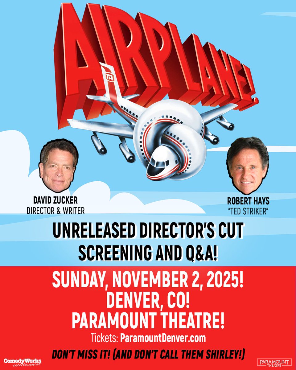 Comedy Works Entertainment (@comedyworksent) on Twitter photo 🚨PRESALE ALERT!🚨 Airplane! Unreleased Director's Cut: with David Zucker and Robert Hays is landing at <a href="/paramountdenver/">Paramount Denver</a> on Sunday, November 2! Presale is TODAY ONLY from 10am - 10pm.
PW: DENVER25
🎟 - ticketmaster.com/event/1E0062A9… 🚨PRESALE ALERT!🚨 Airplane! Unreleased Director's Cut: with David Zucker and Robert Hays is landing at <a href="/paramountdenver/">Paramount Denver</a> on Sunday, November 2! Presale is TODAY ONLY from 10am - 10pm.
PW: DENVER25
🎟 - ticketmaster.com/event/1E0062A9…