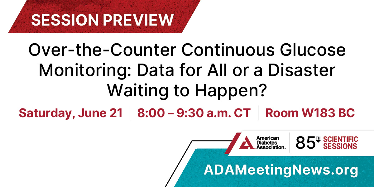 ADA_DiabetesPro's tweet photo. Don't miss an exciting #ADASciSessions debate where experts will assess the benefits and drawbacks of OTC CGMs.

Learn more in ADA Meeting News: https://t.co/lnz4pCivTc https://t.co/2JJS4Kp4Vj