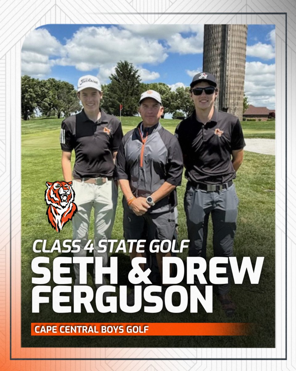 Congrats to SR Drew Ferguson and JR Seth Ferguson who completed their Class 4 State Golf Tournament at Silo Ridge in Bolivar, MO. We also want to give a special shout out to Coach Sanders who finished his 25th and final year at Cape Central, last 8 as boys golf Coach.