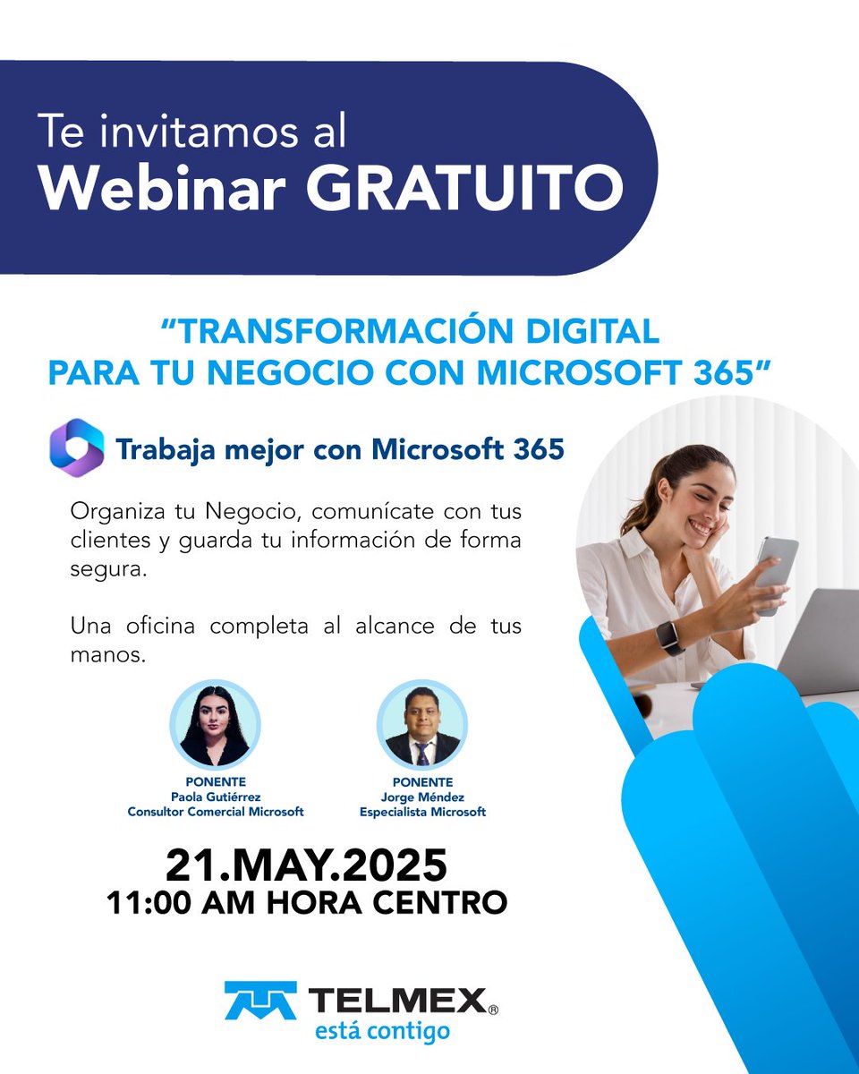 En este webinar te mostraremos cómo las herramientas de Microsoft 365 pueden ayudarte a trabajar de forma más organizada, rápida y segura. Todo pensado para ayudarte a ahorrar tiempo y hacer crecer tu Negocio.

Inscríbete aquí: telmex.com/web/contrata/r…