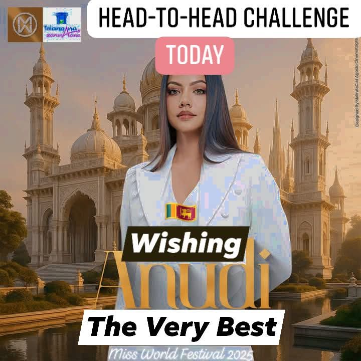 im_suriyagoda_'s tweet photo. It's Today! 
ASIA AND OCEANIA CONTESTANTS : Head-to-Head Challenge
#missworldsrilanka #anudigunasekera #MissWorld
#uok https://t.co/n5sdHJw41W