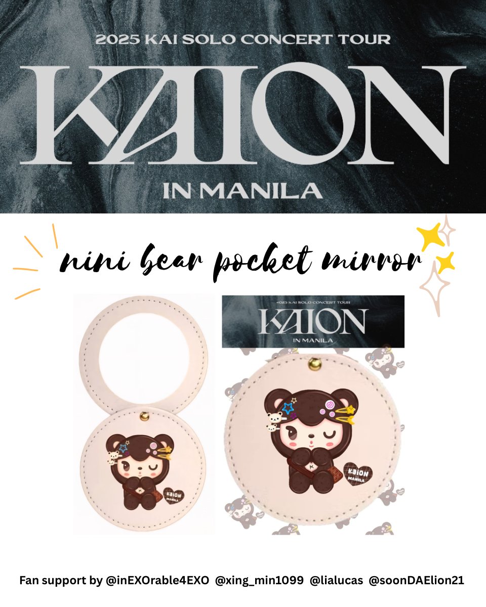 soonDAElion21's tweet photo. <KAION> IN MANILA 2025 🐻

fan support by @inEXOrable4EXO
@xing_min1099 @lialucas @soonDAElion21
-` 🪞´- 𝐧𝐢𝐧𝐢 𝐛𝐞𝐚𝐫 𝐩𝐨𝐜𝐤𝐞𝐭 𝐦𝐢𝐫𝐫𝐨𝐫 ✨

🧸 like & rt 
🧸 time & loc tba
🧸 1:1 

See ya'll on july 27 erigom & exol!!!
#KAI #카이 #EXO #엑소 #weareoneEXO
#2025_KAI_SOLO_CONCERT_TOUR_KAION
#KAIinMANILA2025