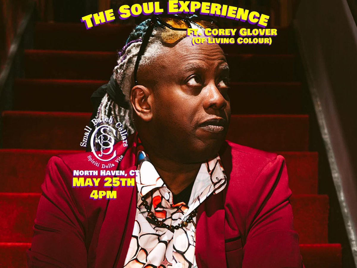 RevDaddyLove's tweet image. Sunday, May 25th
please join the Soul Experience ft.
Corey Glover (of Living Colour) for a 4pm show at Small Batch Cellars in North Haven, CT!
Tickets are available:
bit.ly/sbc-soul
Hope to see you there!