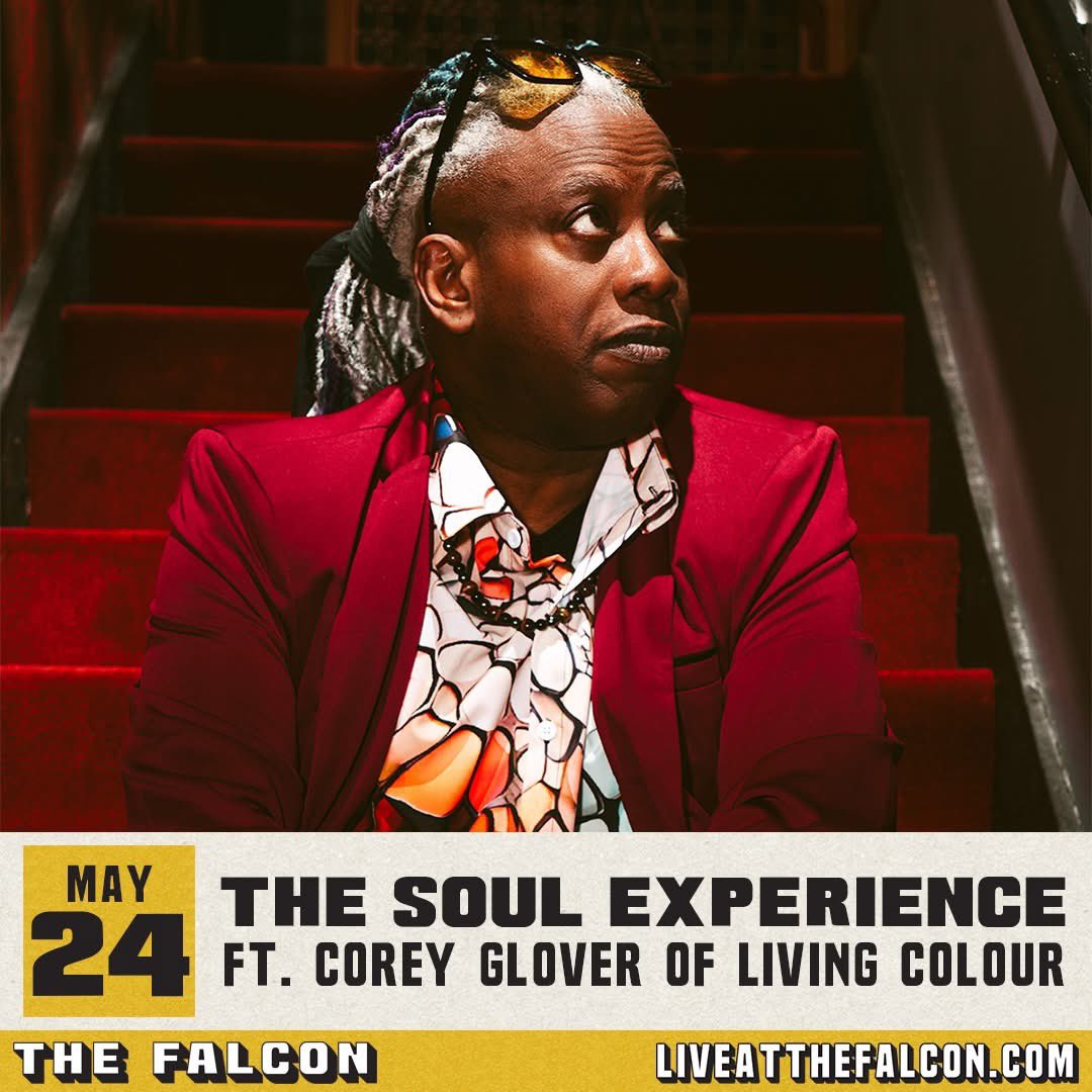 RevDaddyLove's tweet image. This Saturday May 24th, don't miss the return of The Soul Experience ft. Corey Glover (of Living Colour) Live at the Falcon in Marlboro, NY - doors at 5:30p, show starts at 7:30p
See bit.ly/soulfalcon for tickets
