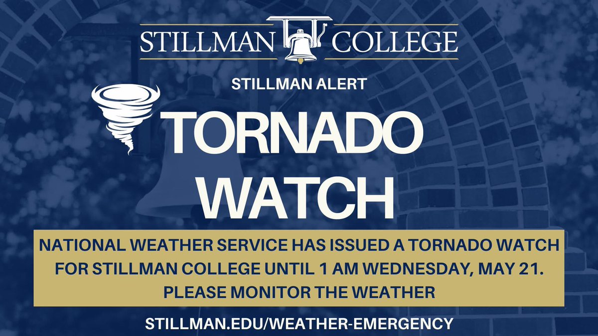 The National Weather Service has issued a Tornado Watch for Tuscaloosa, including the Stillman College campus, from 6:45 p.m. CDT on Tuesday, May 20 until 1 a.m. CDT on Wednesday, May 21. Please visit stillman.edu/weather for links to local meteorologist and shelter info.