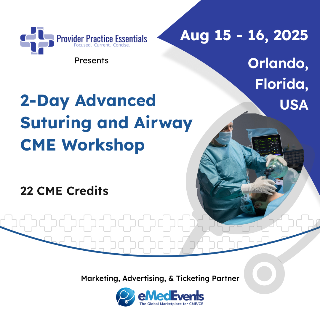 eMedEvents's tweet photo. โ๏ธ Register now for the 2-Day Advanced Suturing and Airway CME Workshop in Orlando, FL! ๐ฉบ๐
Enroll now: https://t.co/yvlk6fCq7j
๐ด When: August 15โ16, 2025 | Where: DoubleTree by Hilton at SeaWorld, Orlando ๐
#CMEWorkshop #AdvancedSuturing #OrlandoEvents #eMedEvents https://t.co/JdZDCy6yBY