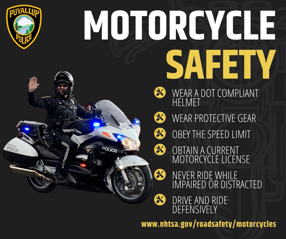 🏍May is Motorcycle Safety Awareness month! Here are some safety tips for motorcyclists.
For more tips, facts and information about motorcycle safety please visit nhtsa.gov
#motorcyclesafety #PuyallupPD