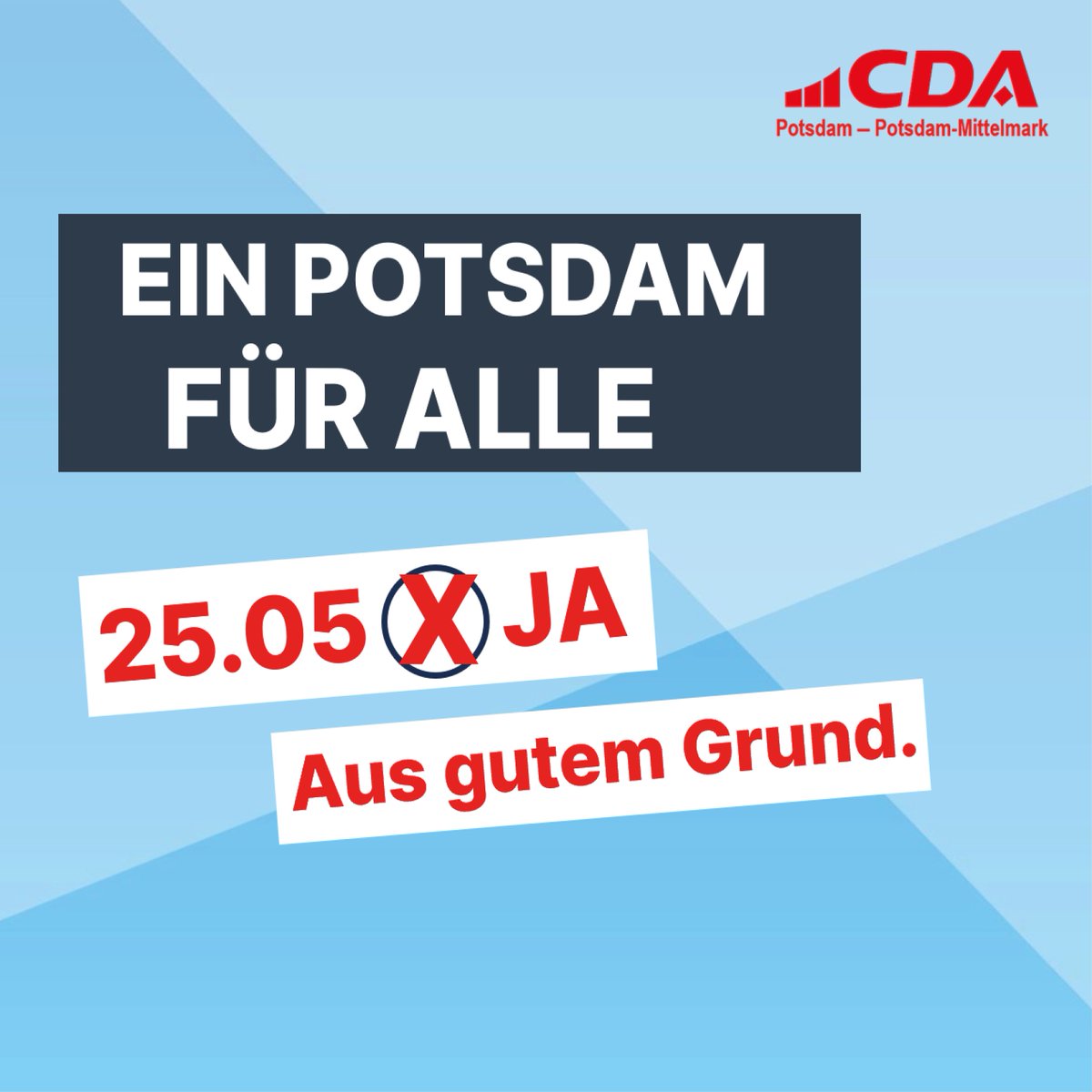 Am 25.05.2025 #MikeSchubert abwählen – aus gutem Grund! #StabilitätfürPotsdam #Potsdam #Bürgerentscheid