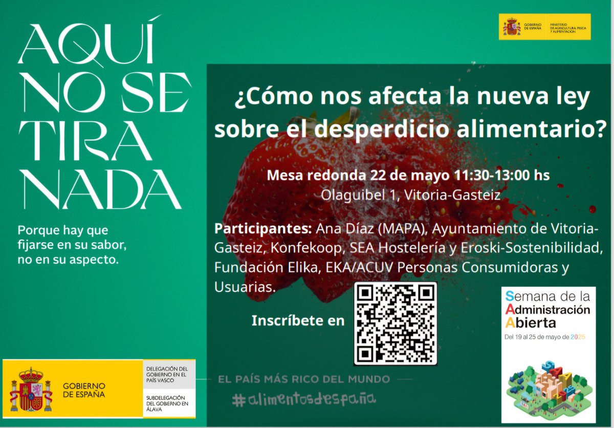 ¿Cómo afecta la nueva Ley de Desperdicio Alimentario?
Te esperamos el 22 de mayo (11:30-13:00) en Vitoria-Gasteiz (Olaguibel 1)
En el marco de la #SemanaAdministraciónAbierta

Con: Ana Díaz Pérez (MAPA)
Konfekoop, SEA Hostelería, Eroski, Elika, EKA/ACUV y más.
