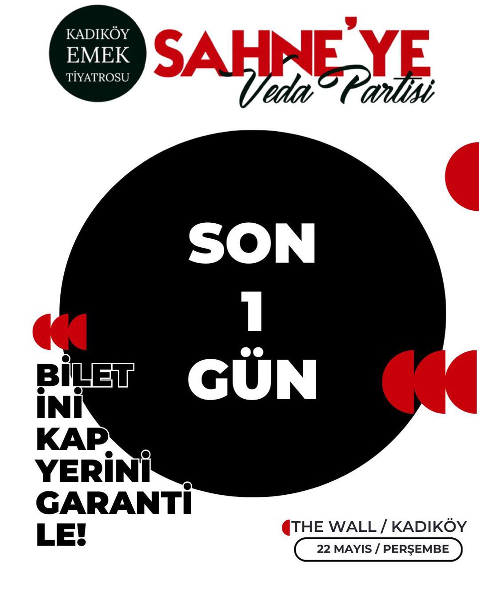 Sahneye Veda Partisi
22 Mayıs’ta buluşuyoruz!

📍Yer: The Wall Performance
⏰Kapı açılış: 20.00
🎟️Biletler: tiyatrolar.com.tr/m/tiyatro/kadi…