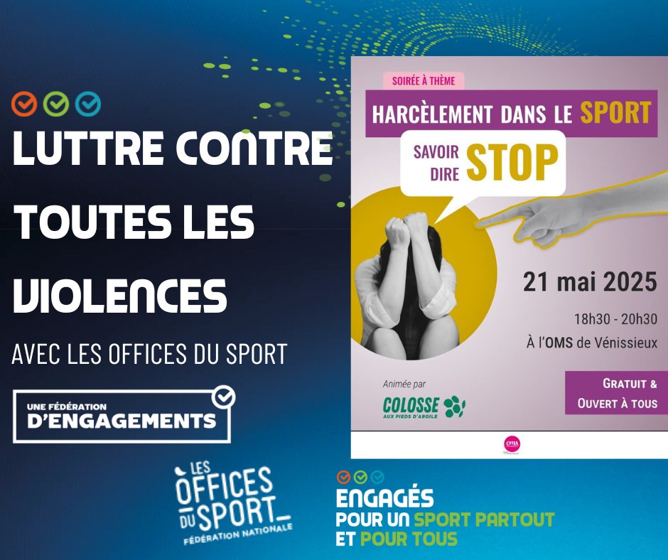 Le sport doit être un espace sûr.

Bravo à l’OMS_Venissieux pour sa soirée « Savoir dire STOP au harcèlement dans le sport » avec @ColosseAsso.
 La <a href="/fnoms/">FNOMS</a>  soutient ces actions clés pour un sport + éthique, + protecteur, pour tous et partout.
#StopHarcèlement #SportSansViolence