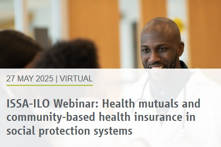 ISSA-Social Security (@issacomm) on Twitter photo How do health mutuals and community-based #health insurance contribute to national #socialprotection systems?
#ISSAwebinar with <a href="/ilo/">International Labour Organization</a> & experts from Belgium, Mali and Uruguay
🗓️Tuesday, 27 May 2025
⌚️14:00–15:45 (UTC/GMT+2 or CEST)
issa.int/fr/events/webi… How do health mutuals and community-based #health insurance contribute to national #socialprotection systems?
#ISSAwebinar with <a href="/ilo/">International Labour Organization</a> & experts from Belgium, Mali and Uruguay
🗓️Tuesday, 27 May 2025
⌚️14:00–15:45 (UTC/GMT+2 or CEST)
issa.int/fr/events/webi…