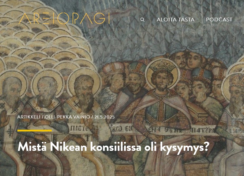 Kesäkuussa 2025 tulee kuluneeksi 1700 vuotta Nikean kirkolliskokouksesta, jossa muotoiltiin kristinuskon keskeisimmät uskontunnustuksen perusteet. Dogmatiikan professori Olli-Pekka Vainio arvioi Nikean oppilauselmien luonnetta ja merkitystä tälle päivälle

areiopagi.fi/2025/05/mista-…