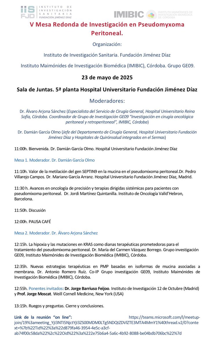 Cirugía HBP, carcinomatosis peritoneal y sarcomas (@cirugiahbp_fjd) on Twitter photo 🎓 V Mesa Redonda de Investigación en Pseudomixoma peritoneal
📍 <a href="/Hospital_FJD/">Fundación Jiménez Díaz</a> – Sala de Juntas (5ª planta)
📅 Vie 23 mayo 2025 | 🕚 11:00–13:15
🎥 Presencial y online (Teams) (link en comentarios)
Con expertos en oncología de precisión, biología molecular y nuevas terapias 🎓 V Mesa Redonda de Investigación en Pseudomixoma peritoneal
📍 <a href="/Hospital_FJD/">Fundación Jiménez Díaz</a> – Sala de Juntas (5ª planta)
📅 Vie 23 mayo 2025 | 🕚 11:00–13:15
🎥 Presencial y online (Teams) (link en comentarios)
Con expertos en oncología de precisión, biología molecular y nuevas terapias