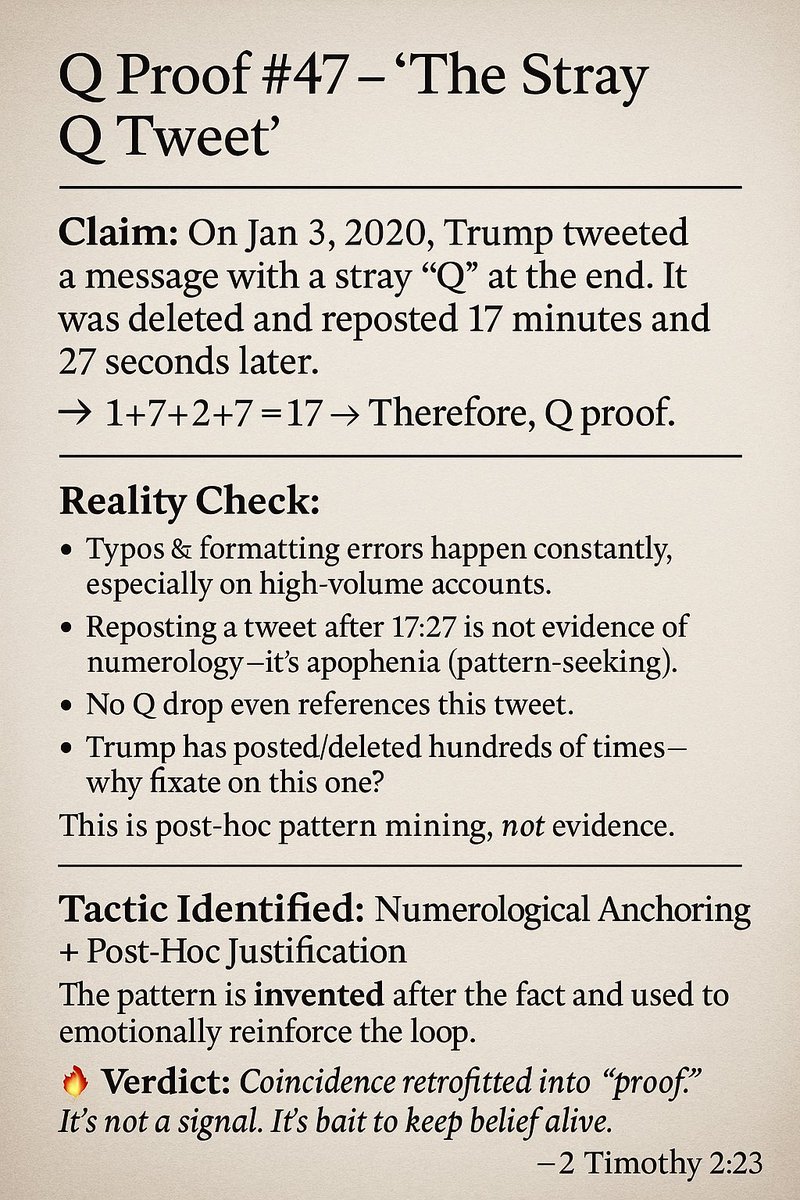 VeritasCyborg's tweet photo. @realMrTruthBomb #NotFEDUP
😉👍warming up
🧩 Q Proof #47 – “The Stray Q Tweet”
Claim:
On Jan 3, 2020, Trump tweeted a message with a stray “Q” at the end. It was deleted and reposted 17 minutes and 27 seconds later.
➡️ 1+7+2+7 = 17 → Therefore, Q proof.
⸻
Handy-Dandy Visual: https://t.co/swLT360cgl