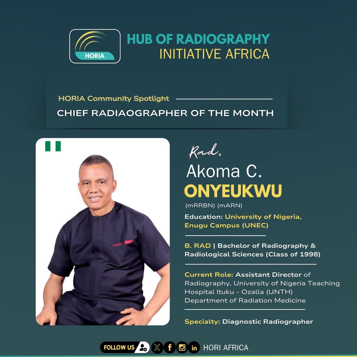 CHIEF RADIOGRAPHER OF THE MONTH AT UNTH

HORI AFRICA proudly recognizes Rad. Akoma Onyeukwu Chinemerem for his selfless contribution to delivering exceptional patient care, mentoring intern radiographers and students on clinical posting.

#Horiafrica #radiography #spotlightAkoma