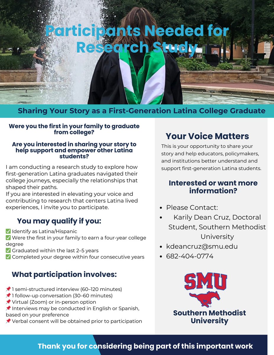 Karily Dean Cruz, M.A (@karilycruz) on Twitter photo ๐ฃ Calling all first-gen Latina college grads!
Were you the first in your family to graduate & want to share your story to uplift others? Iโm conducting a research study focused on your journey.
๐ SMU EdD Study
๐ฉ kdeancruz@smu.edu
#FirstGenLatina #Testimonios ๐ฃ Calling all first-gen Latina college grads!
Were you the first in your family to graduate & want to share your story to uplift others? Iโm conducting a research study focused on your journey.
๐ SMU EdD Study
๐ฉ kdeancruz@smu.edu
#FirstGenLatina #Testimonios