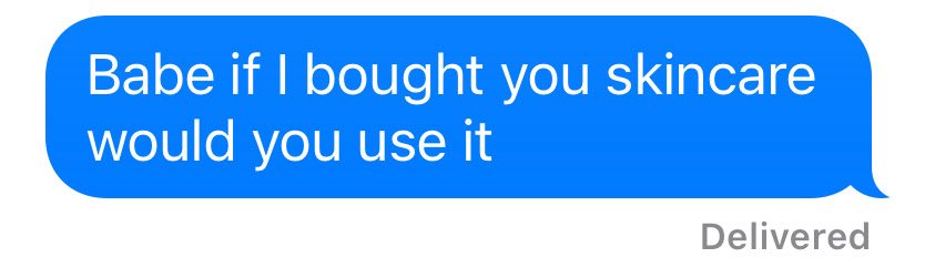 Trying to trick my boyfriend into letting me buy the Gabe Saporta man skincare