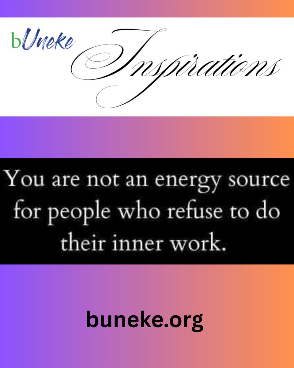 They will drain you dry. Protect your energy.
connect@buneke.org