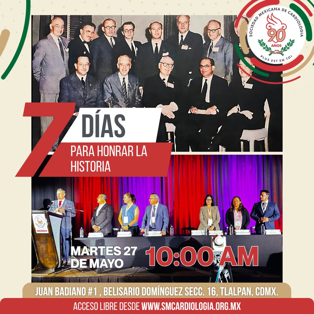 ⚠7 DÍAS PARA HONRAR LA HISTORIA DE #SMC
#UnaSociedadConHistoria te invita el MARTES 27 DE MAYO  10:00 AM.  📍 PRESENCIAL: Juan Badiano #1 Belisario Domínguez Secc. 16. Tlalpan, CDMX.
✅ REGÍSTRATE VIRTUAL: smcardiologia.org.mx/90-aniversario/
#Cardiology #Mexico #EVENT