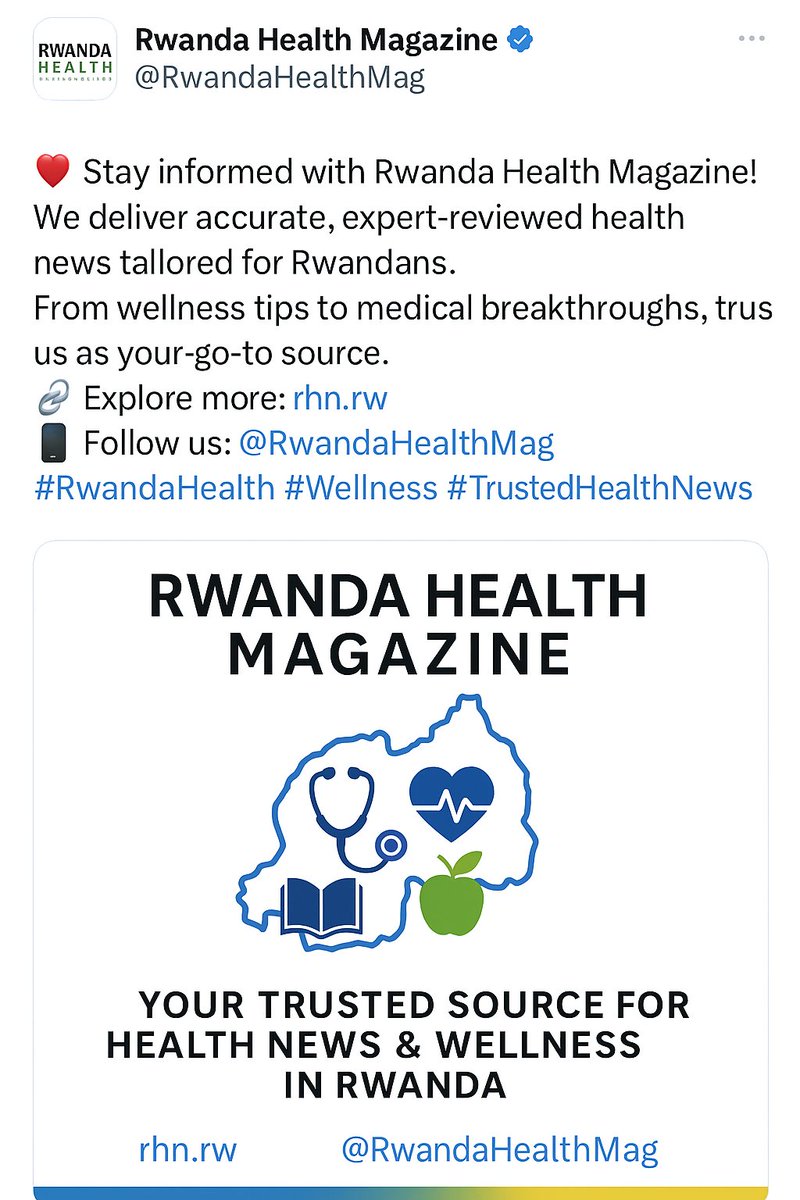 🩺 Stay informed with Rwanda Health Magazine! 🇷🇼
🔗 Explore more: rhn.rw
📲 Follow us: @RwandaHealthMagazie
We deliver accurate, expert-reviewed health news tailored for Rwandans, African and beyond. From wellness tips to medical breakthroughs, trust us as your